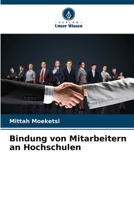 Bindung von Mitarbeitern an Hochschulen (German Edition) 6208285615 Book Cover