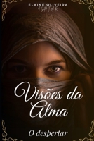 Visões da Alma: O Despertar (Portuguese Edition) B0DPNH1XQ4 Book Cover