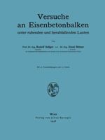 Versuche an Eisenbetonbalken: Unter Ruhenden Und Herabfallenden Lasten 3709151716 Book Cover