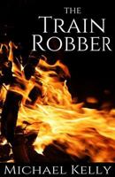 The Train Robber 151883860X Book Cover