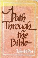 A Path Through the Bible 066424369X Book Cover