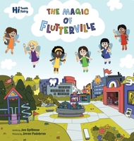 The Magic of Flutterville (Hi Tooth Fairy) B0F6RLQH2C Book Cover