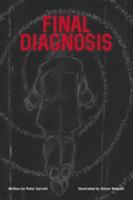 Final Diagnosis 1911143298 Book Cover