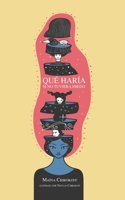 Qué haría si no tuviera miedo (Spanish Edition) 1300898070 Book Cover