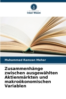 Zusammenhänge zwischen ausgewählten Aktienmärkten und makroökonomischen Variablen (German Edition) 6208256186 Book Cover