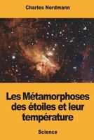Les M�tamorphoses Des �toiles Et Leur Temp�rature 1722838272 Book Cover