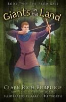Giants in the Land: Book Two: The Prodigals 0991464133 Book Cover