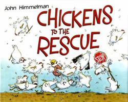 Chickens to the Rescue 0805079513 Book Cover