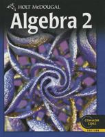 Holt McDougal Algebra 2: Student Edition 2012 0547647077 Book Cover