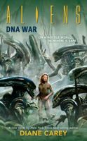 Aliens: DNA War (Aliens (Dark Horse)) 1595820329 Book Cover
