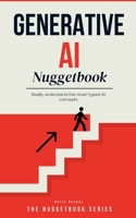Generative AI Nuggetbook B0FQM5JQ9Q Book Cover