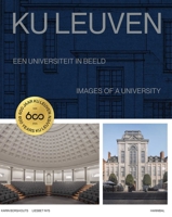 Ku Leuven: Images of a University 9464941642 Book Cover