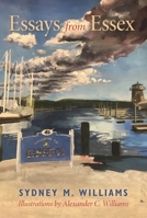 Essays from Essex: Nature--Its Miracles and Mysteries 0872333485 Book Cover