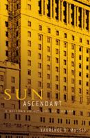 Sun Ascendant: A History of Sun Life of Canada 0773520406 Book Cover