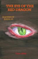 The Eye of the Red Dragon 0615511791 Book Cover