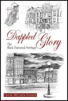 Dappled Glory 0984462759 Book Cover