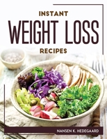 Instant Weight Loss Recipes 1804768537 Book Cover