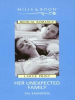 Her Unexpected Family (Harlequin Medical Romance 84) 0373063849 Book Cover