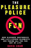 The Pleasure Police 0385475683 Book Cover