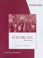 Practice Tests for Andersen/Taylor S Sociology: The Essentials, 7th 1111833788 Book Cover