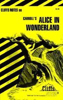 Alice in Wonderland (Cliffs Notes) 0822001403 Book Cover
