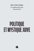 Politique et mystique juive 2754767746 Book Cover