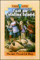 Lost on Catalina Island (Bray, Marian Flandrick, Reba Novel, 4.) 031043761X Book Cover
