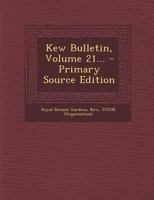 Kew Bulletin, Volume 21... 1296994112 Book Cover