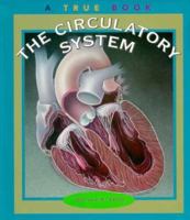 The Circulatory System (True Books) 0516262610 Book Cover