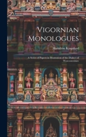 Vigornian Monologues: A Series of Papers in Illustration of the Dialect of Worcestershire 1021143626 Book Cover