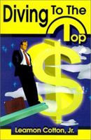 Diving to the Top 0595148336 Book Cover