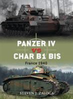 Panzer IV vs Char B1 bis: France 1940 1849083789 Book Cover