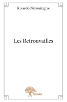 Les Retrouvailles (French Edition) 2332774610 Book Cover