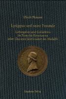 Lysippus Und Seine Freunde: Liebesgaben Und Ged�chtnis Im ROM Der Renaissance Oder: Das Erste Jahrhundert Der Medaille 3050043148 Book Cover