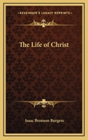 The Life of Christ 1162774584 Book Cover