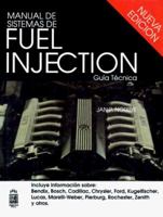 Manual de Sistemas de Fuel Injection / Manual of Fuel Injection Systems 968880357X Book Cover
