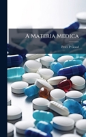 A Materia Medica 102411175X Book Cover