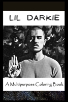 A Multipurpose Coloring Book: Legendary Lil Darkie Inspired Creative Illustrations B096M1JFNJ Book Cover