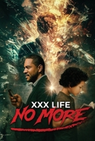 XXX Life No More B0F9XFL3KN Book Cover