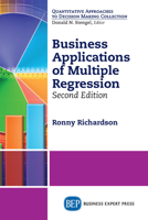 Business Applications of Multiple Regression, Second Edition 1631570595 Book Cover