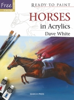 Horses in Acrylics 1844488179 Book Cover