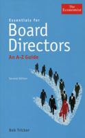 Essentials for Board Directors: An A to Z Guide (Economist Books) 1576603547 Book Cover