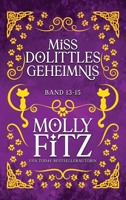 Miss Dolittles Geheimnis - Band 13-15 1644515636 Book Cover