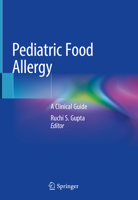 Pediatric Food Allergy: A Clinical Guide 3030332918 Book Cover