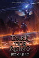 Dark Tide Rising 1915617022 Book Cover