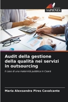 Audit della gestione della qualità nei servizi in outsourcing (Italian Edition) 620751095X Book Cover