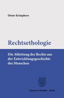Rechtsethologie: Die Ableitung Des Rechts Aus Der Entwicklungsgeschichte Des Menschen 3428182170 Book Cover
