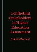 Conflicting Stakeholders in Higher Education Assessment 103640658X Book Cover