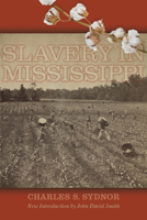 Slavery in Mississippi 1611173329 Book Cover