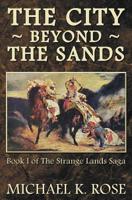 The City Beyond the Sands 154633078X Book Cover